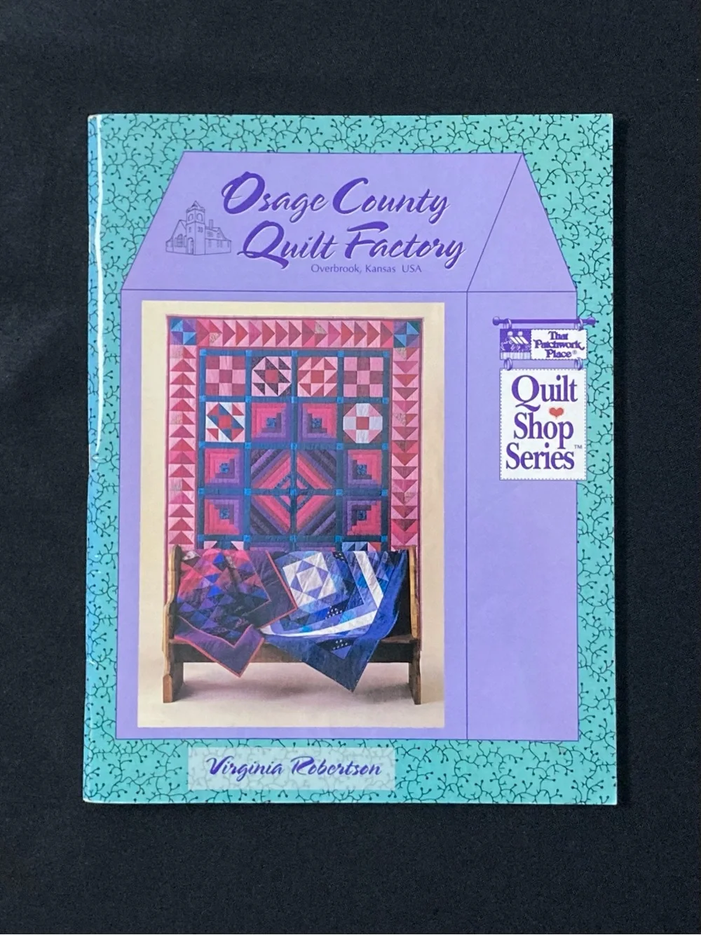 Osage County Quilt Factory by Virginia Robertson Paperback Quilt Shop Series